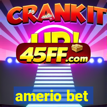 amerio bet